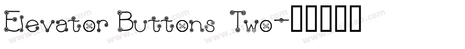 Elevator Buttons Two字体转换